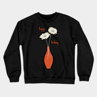 Happy Birthday Crewneck Sweatshirt